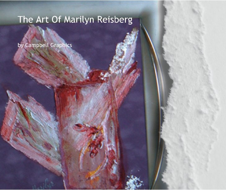 View The Art Of Marilyn Reisberg by Campbell Graphics