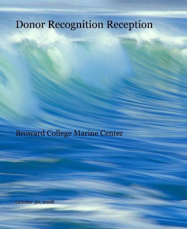 View Donor Recognition Reception by October 30, 2008