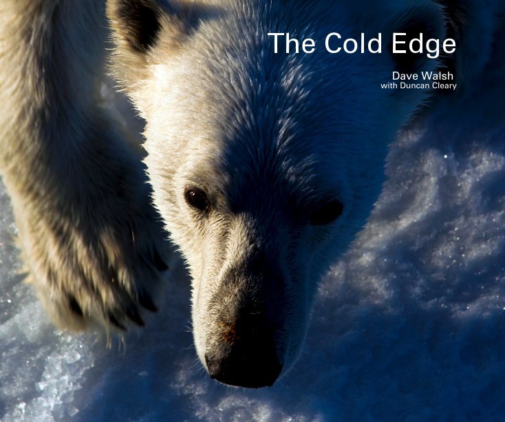 View The Cold Edge by Dave Walsh with Duncan Cleary