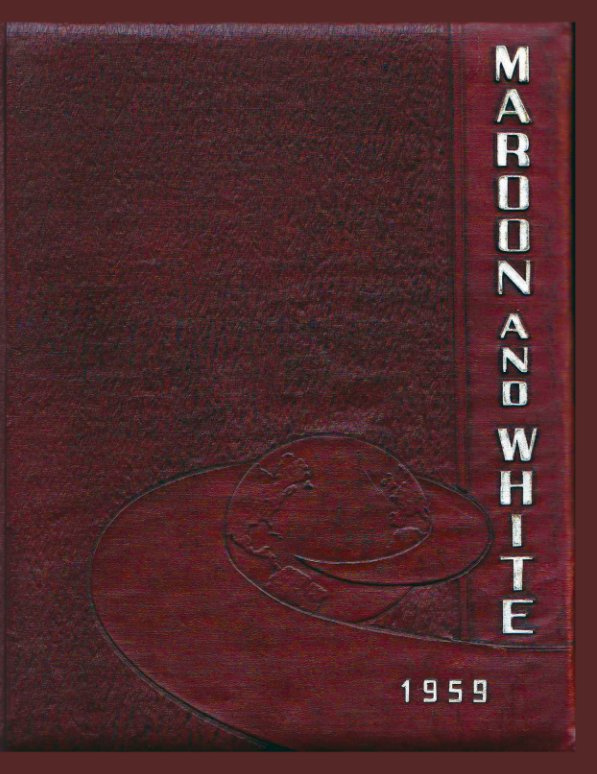 View Maroon and White 1959 by Sumner High School