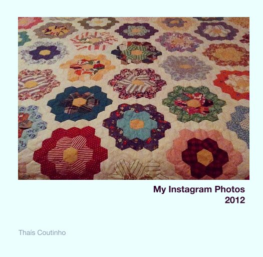 Ver My Instagram Photos
2012 por Thaís Coutinho