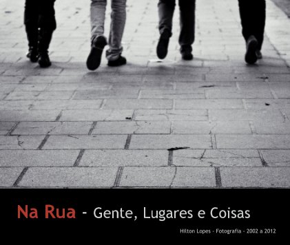Na Rua - Gente, Lugares e Coisas book cover