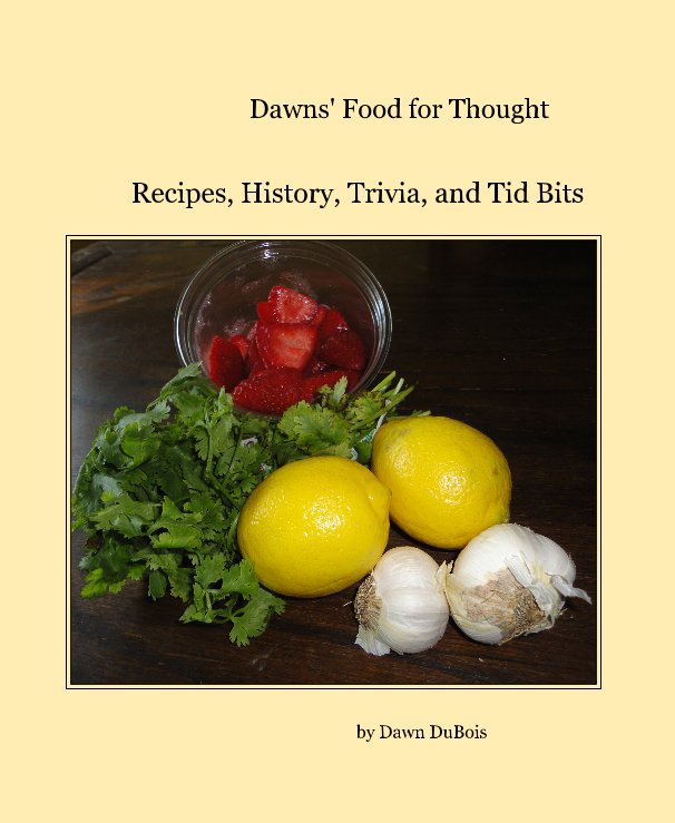 View Dawns' Food for Thought by Dawn DuBois