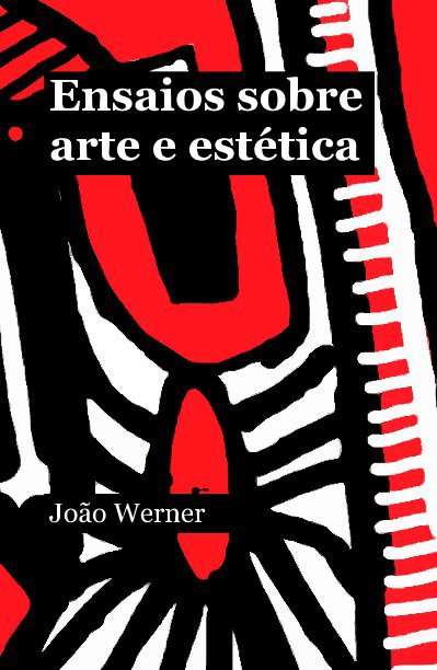 Bekijk Ensaios sobre arte e estética op João Werner