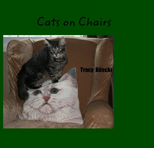 View Cats on Chairs by Tracy Bilecki