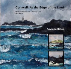 Cornwall: At the Edge of the Land - SMALL FORMAT book cover