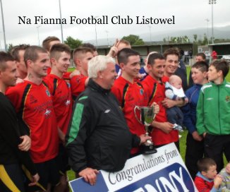 Na Fianna Football Club Listowel, Co Kerry book cover