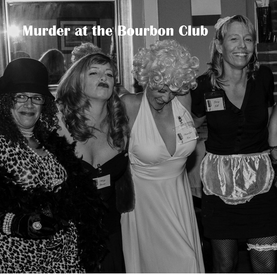 View Murder at the Bourbon Club by Phil Piper, Journalist