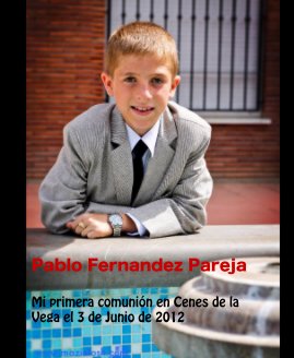 Pablo Fernandez Pareja mi primera comunion book cover