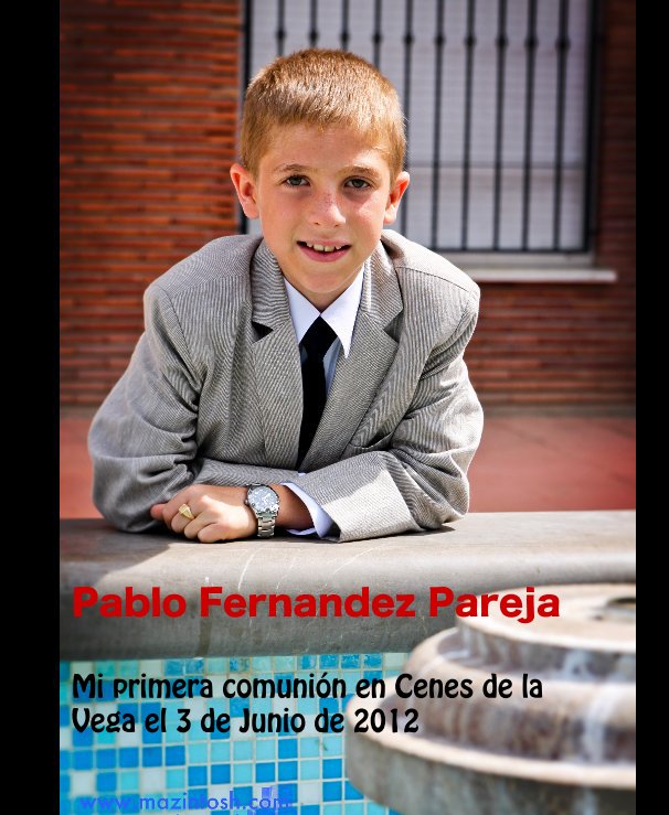 View Pablo Fernandez Pareja mi primera comunion by Mazintosh