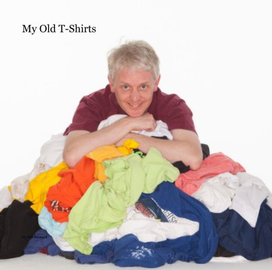 My Old T-Shirts book cover
