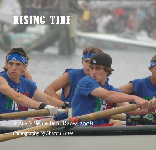View Rising Tide by Photography by Sharon Lowe