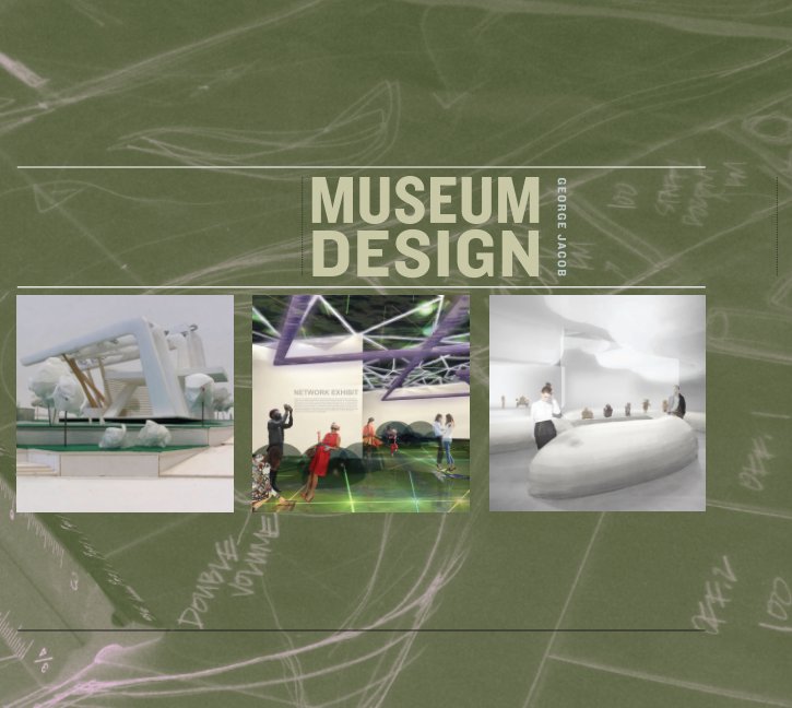 Ver Museum Design: MID Studio 3 por George Jacob