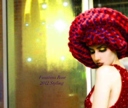 Faustina Rose 2012 Styling book cover