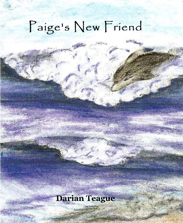 View Paige's New Friend by Darian Teague