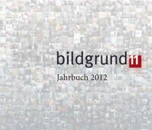 bildgrund11 Jahrbuch 2012 book cover