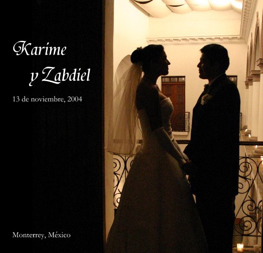 View Karime y Zabdiel by Zabdiel Torres