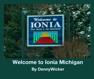 Welcome to Ionia Michigan book cover