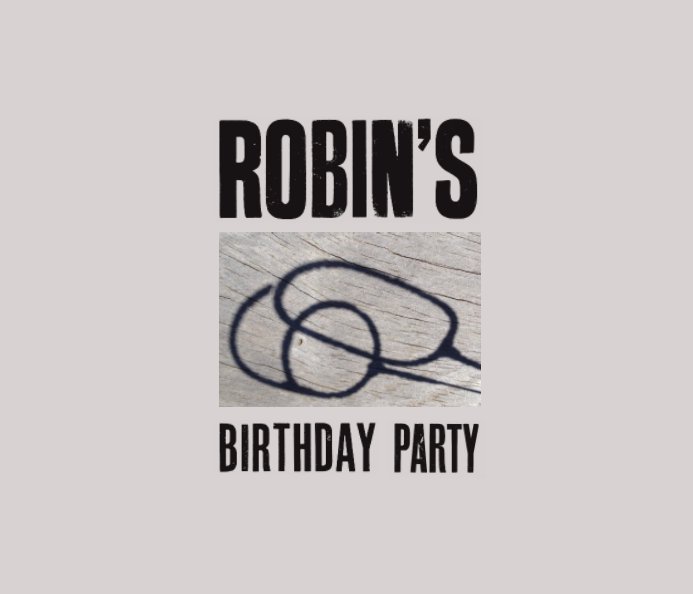 View Robin's Birthday Party - Softcover by sswayne