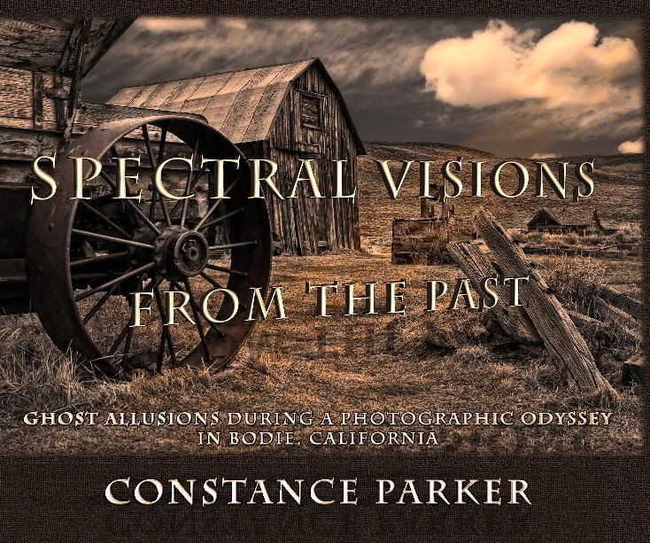 Spectral Visions From the Past nach Constance Parker anzeigen