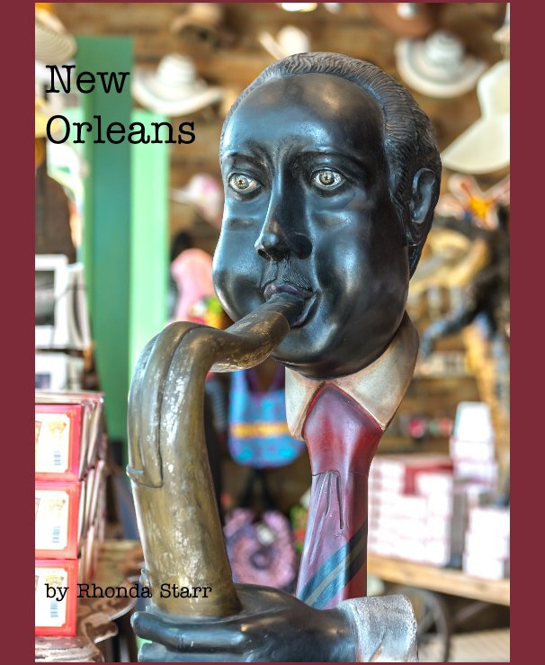 View New Orleans by Rhonda Starr
