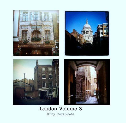 View London Volume 3 by Kitty Decapitate