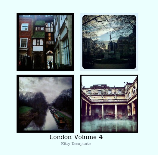View London Volume 4 by Kitty Decapitate