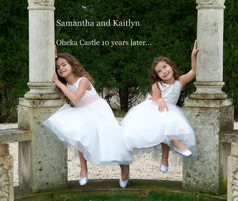 View Samantha and Kaitlyn Oheka Castle 10 years later... by stephaniev