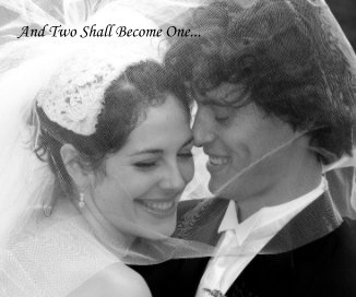 And Two Shall Become One... book cover