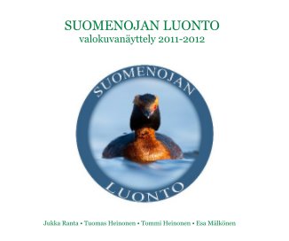 SUOMENOJAN LUONTO valokuvanäyttely 2011-2012 book cover