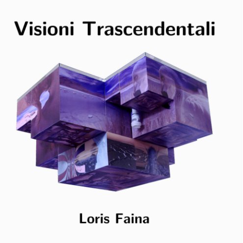View Visioni Trascendentali Mini by Loris Faina