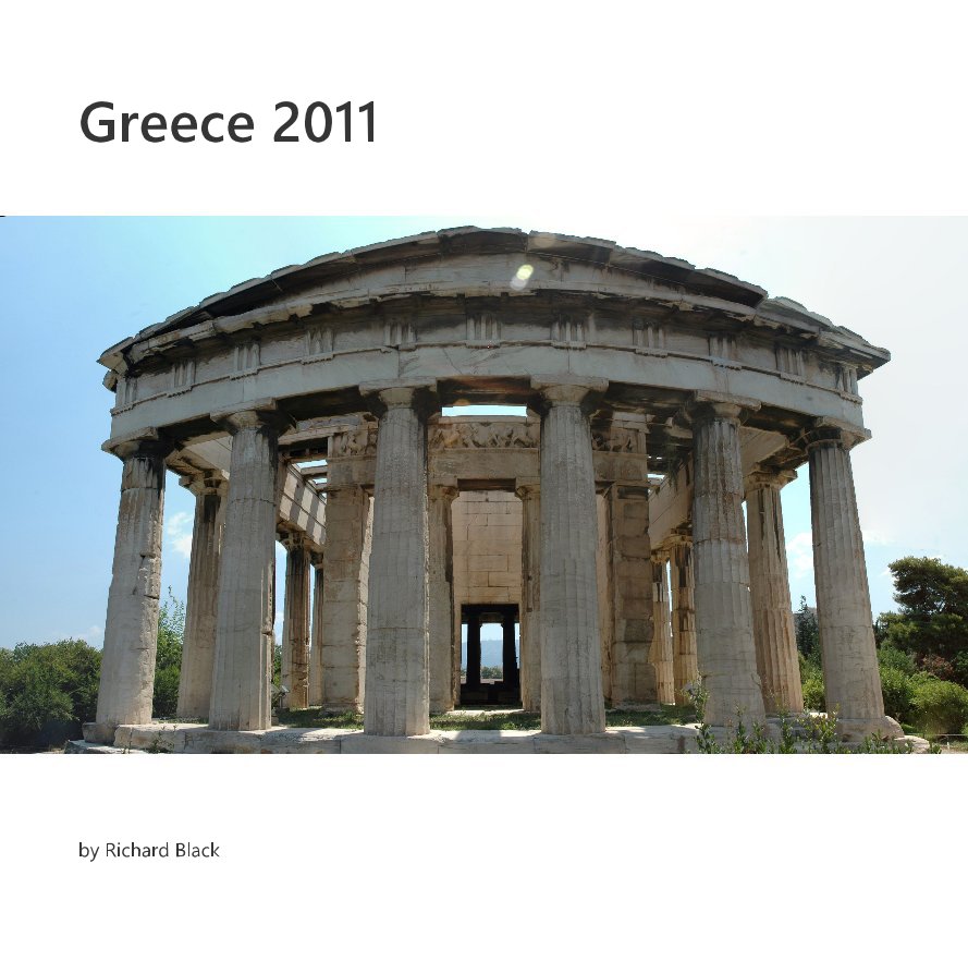 View Greece 2011 by Richard Black