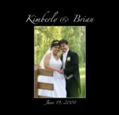 Kimberly & Brian - June 19, 2008 book cover