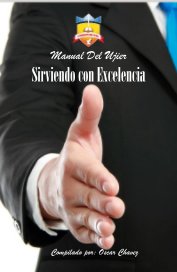 Manual Del Ujier Sirviendo con Excelencia book cover