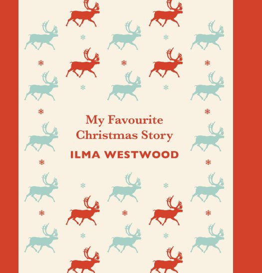 View My Favourite Christmas Memory by Ilma Westwood