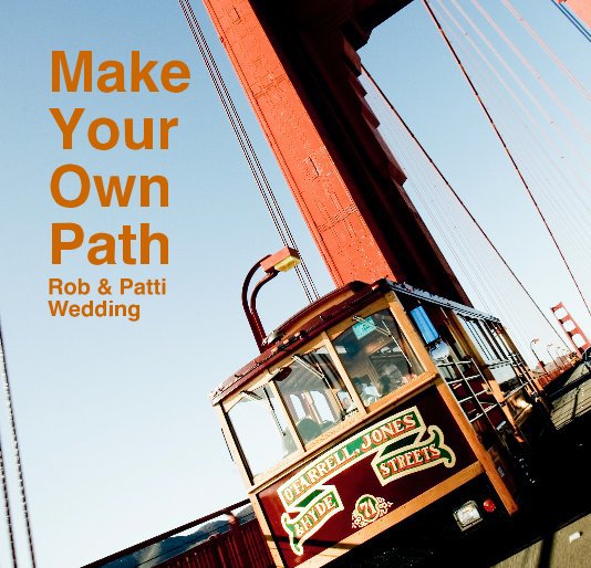 Ver Make Your Own Path por Patti Roll