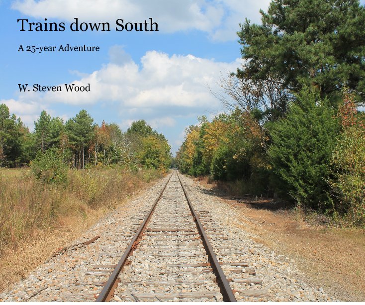Visualizza Trains down South di W. Steven Wood