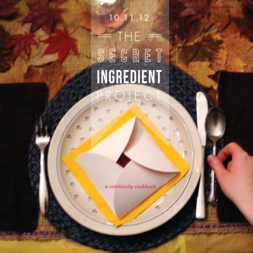 View TSI Community Cookbook by The Secret Ingredient Project