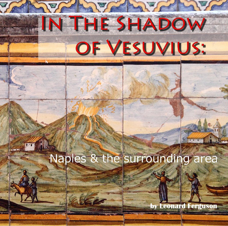 View In the Shadow of Vesuvius by Leonard Ferguson