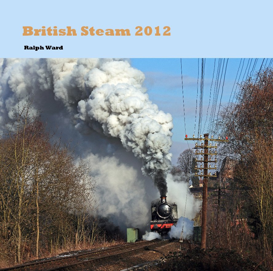 Ver British Steam 2012 por Ralph Ward