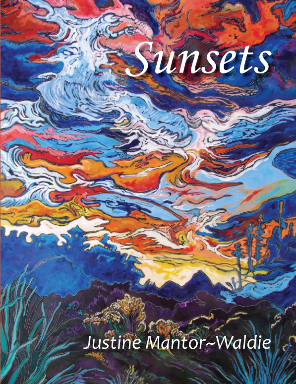 Ver Sunsets por Justine Mantor-Waldie