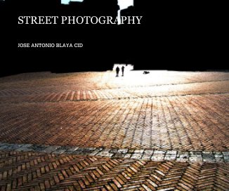 STREET PHOTOGRAPHY book cover