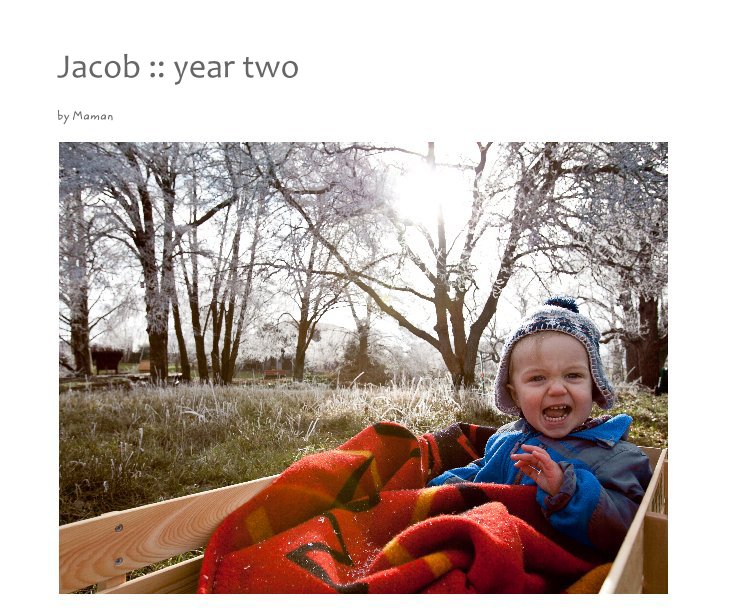 View Jacob :: year two by Maman