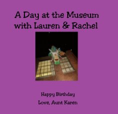 A Day at the Museum with Lauren & Rachel book cover