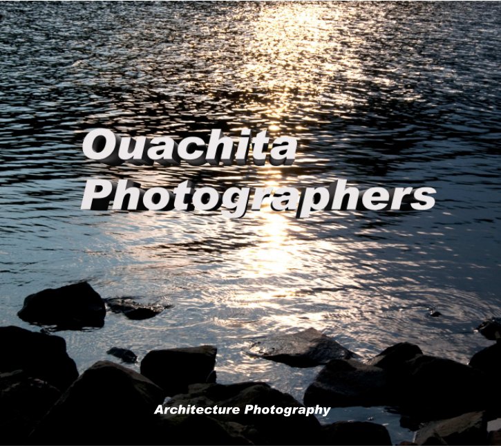 View Ouachita Photographers by Introduction to Photography Classes