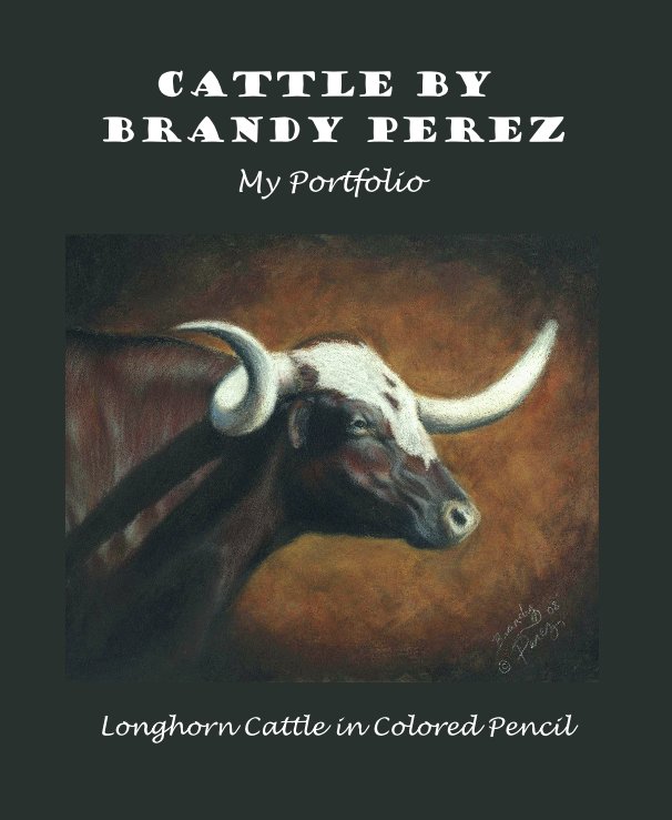 Ver Cattle by Brandy Perez por Brandy Perez