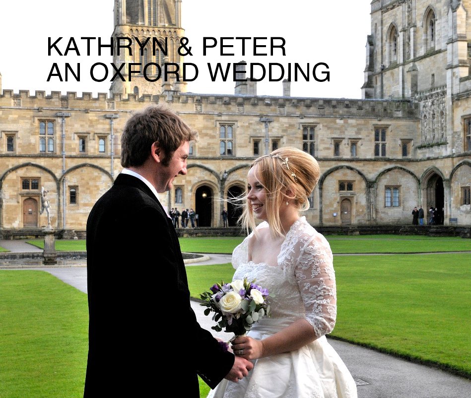 Ver KATHRYN & PETER AN OXFORD WEDDING por chalgrove