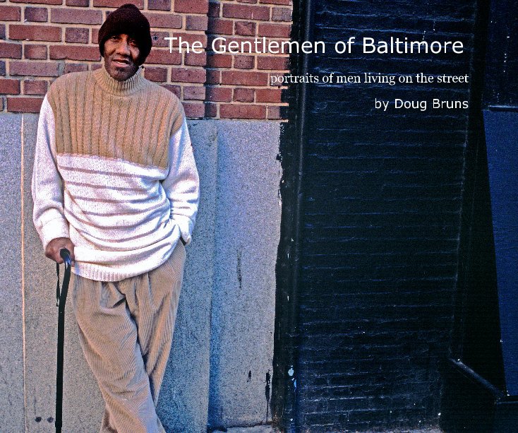 View The Gentlemen of Baltimore by Doug Bruns