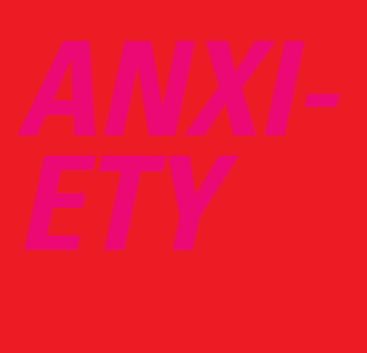Visualizza Anxiety di Danielle Giza