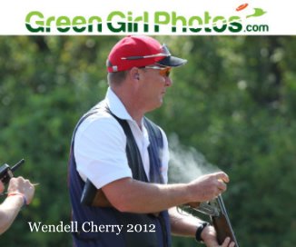 Wendell Cherry 2012 book cover